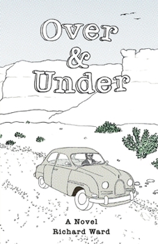 Paperback Over and Under: An Account of a Youthful Journey in a Distant Time and Land Book