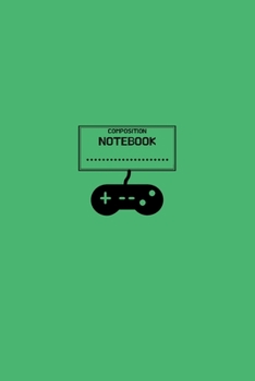 Paperback Notebook: Wide Ruled Paper Notebook - Exercise Book for Teens Kids Students Perfect Gift for Video Games Fans and Gamers (6"x9" Book