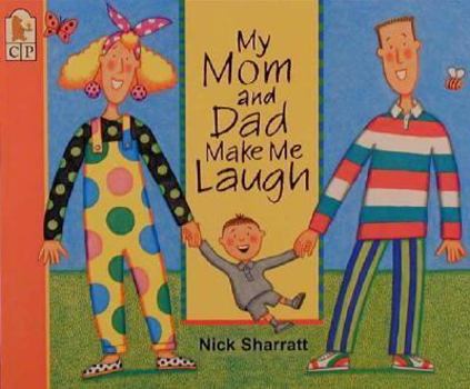 Paperback My Mom and Dad Make Me Laugh Book