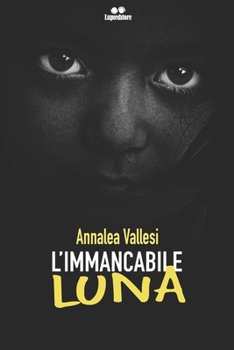 Paperback L'Immancabile Luna: silloge poetica [Italian] Book