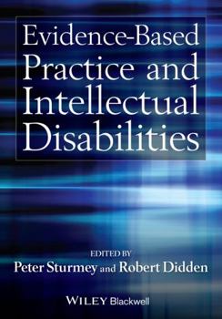 Hardcover Evidence-Based Practice and Intellectual Disabilities Book