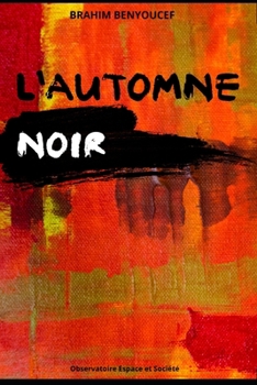 Paperback L'Automne Noir [French] Book