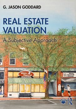 Paperback Real Estate Valuation: A Subjective Approach Book