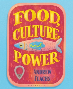 Paperback Food, Culture, and Power Book