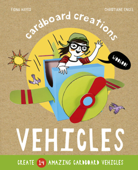 Hardcover Vehicles: Create 14 Amazing Cardboard Vehicles Book