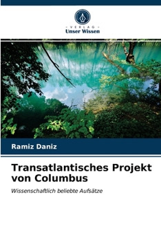 Paperback Transatlantisches Projekt von Columbus [German] Book