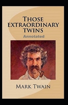 Paperback Those Extraordinary Twins Annotated Book