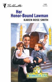 Her Honor-Bound Lawman - Book #4 of the Storkville, USA