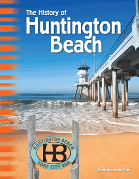 Paperback The History of Huntington Beach Book