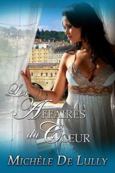 Paperback Affairs of the Heart: Les Affaires Du Coeur Book