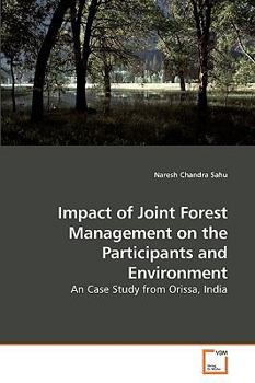 Paperback Impact of Joint Forest Management on the Participants and Environment Book