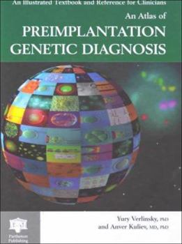 Hardcover An Atlas of Preimplantation Genetic Diagnosis Book