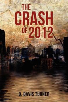 Paperback The Crash of 2012 Book