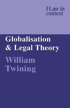 Paperback Globalisation and Legal Theory Book