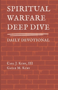 Paperback Spiritual Warfare: Deep Dive Daily Devotional Book