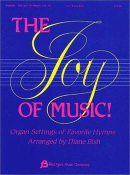 Paperback The Joy of Music - Volume 2: Organ Book