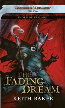 The Fading Dream - Book #3 of the Thorn of Breland