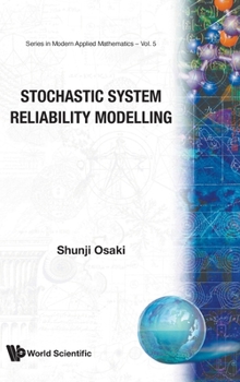 Hardcover Stochastic System Reliability Modelling Book