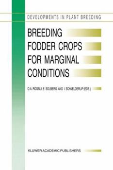 Hardcover Breeding Fodder Crops for Marginal Conditions: Proceedings of the 18th Eucarpia Fodder Crops Section Meeting, Loen, Norway, 25-28 August 1993 Book