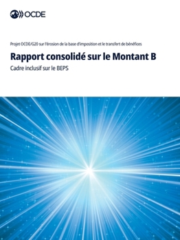 Paperback Rapport consolidé sur le Montant B [French] Book