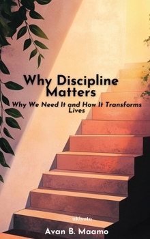 Hardcover Why Discipline Matters Book