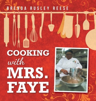 Hardcover Cooking with Mrs. Faye Book