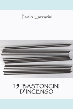 Paperback 15 bastoncini d'incenso [Italian] Book