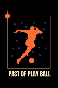 Paperback Past of Play Ball Book