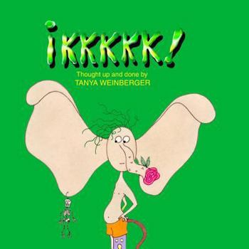 Paperback Ikkkkk! Book