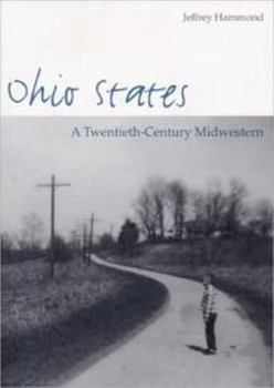 Paperback Ohio States: A Twentieth-Century Midwestern Book