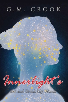 Paperback Innerlight's Eat and Drink My Words Book