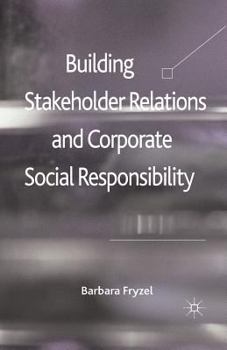 Paperback Building Stakeholder Relations and Corporate Social Responsibility Book