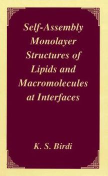 Paperback Self-Assembly Monolayer Structures of Lipids and Macromolecules at Interfaces Book