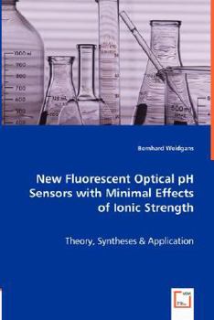New Fluorescent Optical PH Sensors with Minimal Effects of Ionic Strength