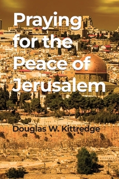Paperback Praying for the Peace of Jerusalem Book