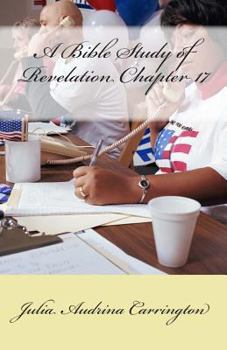 Paperback A Bible Study of Revelation Chapter 17 Book