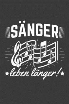 Sänger leben länger: Jahres-Kalender für das Jahr 2020 im DinA-5 Format für Musikerinnen und Musiker Musik Terminplaner (German Edition)