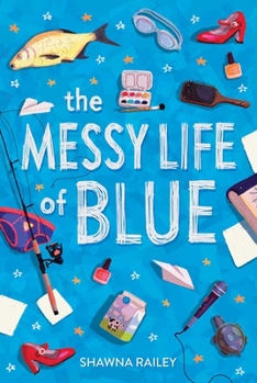 Paperback The Messy Life of Blue Book