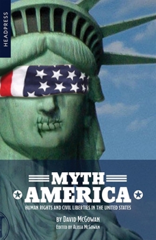 Paperback Myth America: Human Rights and Civil Liberties in the United States Book