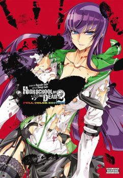 Highschool of the Dead Color Omnibus, Vol. 2 - Book  of the Highschool of the Dead