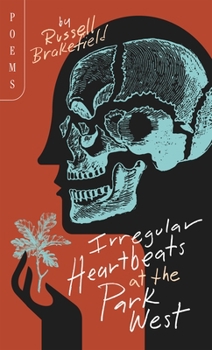Paperback Irregular Heartbeats at the Park West Book