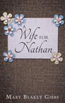 Paperback A Wife for Nathan Book