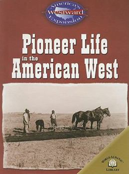Paperback Pioneer Life in the American West Book