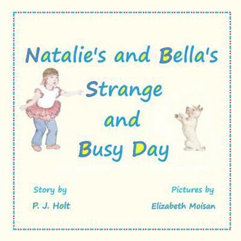 Paperback Natalie's and Bella's Strange and Busy Day Book