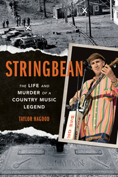 Paperback Stringbean: The Life and Murder of a Country Legend Book