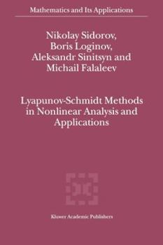 Paperback Lyapunov-Schmidt Methods in Nonlinear Analysis and Applications Book