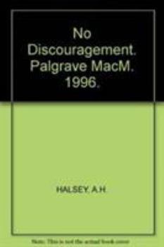 Hardcover No Discouragement: An Autobiography Book