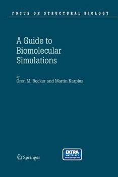 Paperback Guide to Biomolecular Simulations Book