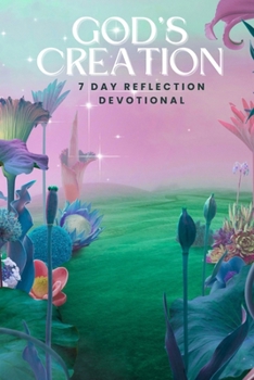Paperback God's Creation: 7 Day Reflection Devotional Book