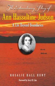 Paperback The Extraordinary Story of Ann Hasseltina Judson: A Life Beyond Boundaries Book